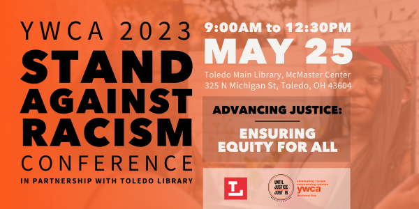 Image for event: YWCA Stand Against Racism Conference with Toledo Library