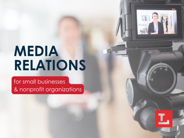 Image for event: Media Relations for Small Businesses &amp; Nonprofits